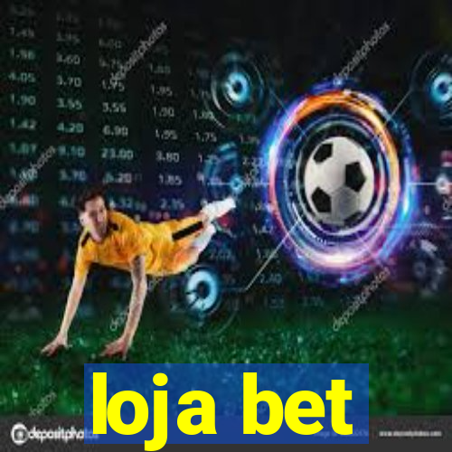 loja bet